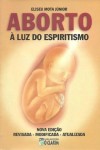 ABORTO A LUZ DO ESPIRITISMO