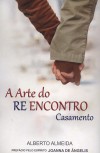 ARTE DO REENCONTRO CASAMENTO (A)