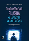 COMPORTAMENTO SUICIDA NA INFANCIA E NA ADOLESCENCIA