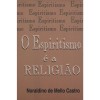 ESPIRITISMO E A RELIGIÃO