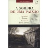SOMBRA DE UMA PAIXAO (A)