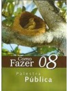 COMO FAZER 08 - PALESTRA PUBLICA
