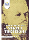 A Obra Esquecida de Angeli Torteroli - O Espiritismo no Brasil e em Portugal