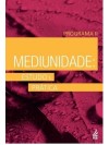 MEDIUNIDADE ESTUDO E PRATICA VOL.2 - MEP 2 - EPM 2