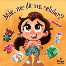 Mãe me dá um celular?