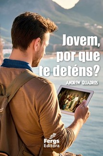 Jovem por que te deténs?