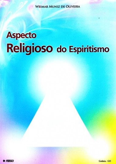 ASPECTO RELIGIOSO DO ESPIRITISMO