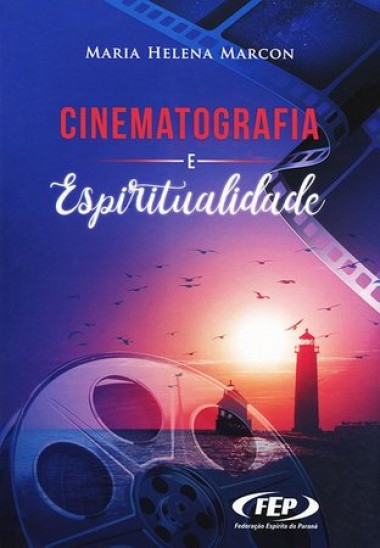 CINEMATOGRAFIA E ESPIRITUALIDADE