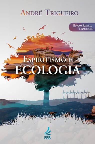 ESPIRITISMO E ECOLOGIA ED. 4