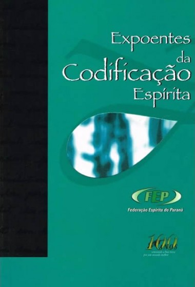 EXPOENTES DA CODIFICACAO ESPIRITA