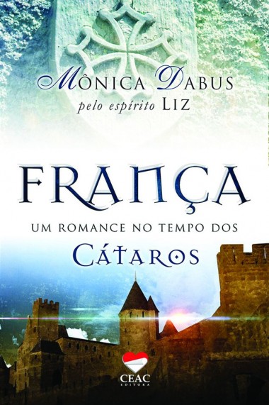 FRANCA - UM ROMANCE NO TEMPO DOS CATAROS