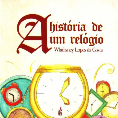 A História de um Relógio