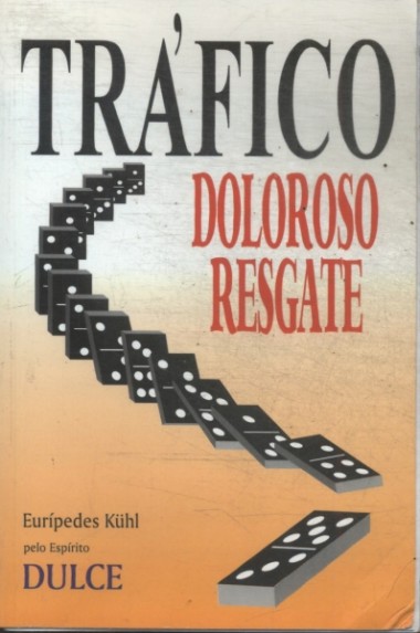 TRAFICO DOLOROSO RESGATE